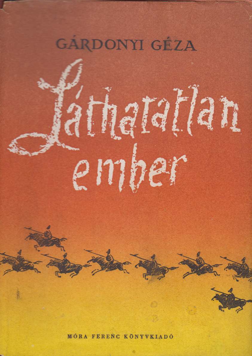 Gárdonyi Géza - Láthatatlan ember