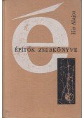 Hír Alajos - Építők zsebkönyve