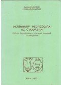 Kovács Andrásné - Alternatív pedagógiák az óvodában