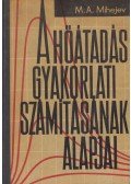 Mihejev, M. A. - A hőátadás gyakorlati számításának alapjai