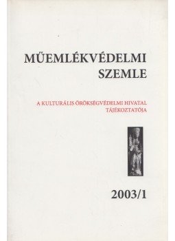 Mentényi Klára - Műemlékvédelmi szemle 2003/1 Mentényi Klára - Műemlékvédelmi szemle 2003/1, Budapest 2003 antikvár könyv