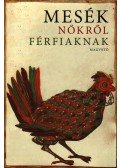 Boldizsár Ildikó - Mesék nőkről férfiaknak