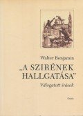 Walter Benjamin - "A szirének hallgatása"