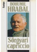 Bohumil Hrabal - Sörgyári capriccio