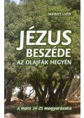 Norbert Lieth - Jézus beszéde az Olajfák hegyén