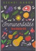 Szendi Gábor - Immunerősítés belülről