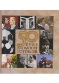 Dr. Hegedűs György - 50 éves a Somogyi Fotóklub