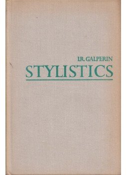 Ilja Galperin - Stylistics Ilja Galperin - Stylistics, Moszkva 1977 antikvár könyv
