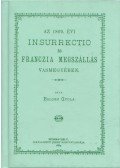 Balogh Gyula - Az 1809. évi insurrectio és franczia megszállás Vasmegyében (reprint)