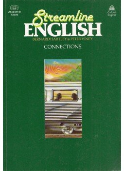 Hartley, Bernard, Viney, Peter - Streamline English Connections Hartley, Bernard, Viney, Peter - Streamline English Connections, Oxford, Oxfordshire 1990 antikvár könyv