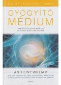 Anthony William - Gyógyító médium