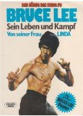 Lee, Linda - Der König des Kung Fu Bruce Lee