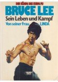 Lee, Linda - Der König des Kung Fu Bruce Lee
