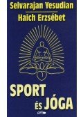 Selvarajan Yesudian,Haich Erzsébet - Sport és jóga