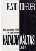 Toffler, Alvin - Hatalomváltás