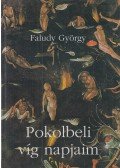 Faludy György - Pokolbéli víg napjaim