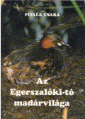 Fitala Csaba - Az Egerszalóki-tó madárvilága az 1989-1998 közötti időszakban