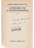 Konrád György,Szelényi Iván - Az értelmiség útja az államhatalomhoz (dedikált)