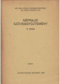 Kovács Emese - Néprajzi szöveggyűjtemény II.