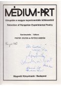 Fráter Zoltán,Petőcz András - Médium-Art (dedikált és sokszorosan aláírt)
