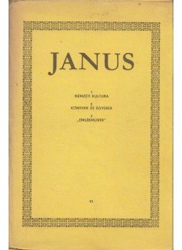 Horányi Özséb - Janus VI. A nemzeti kultúráról Horányi Özséb - Janus VI. A nemzeti kultúráról, Pécs 1989 antikvár könyv