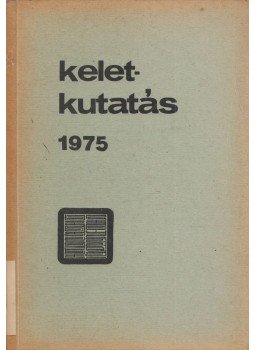 Kara György, Terjék József - Keletkutatás 1975 Kara György, Terjék József - Keletkutatás 1975, Budapest 1976 antikvár könyv
