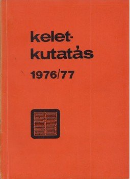 Kara György, Terjék József - Keletkutatás 1976/77 Kara György, Terjék József - Keletkutatás 1976/77, Budapest 1977 antikvár könyv