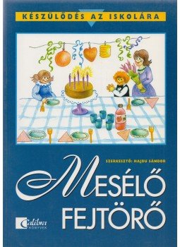 Hajdu Sándor - Mesélő fejtörő Hajdu Sándor - Mesélő fejtörő, Budapest 1999 antikvár könyv