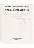 Szkárosi Endre,Galántai György - Szellőző művek (dedikált és aláírt)