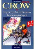 Danka Attila,Baczai Zsolt (szerk.) - Crow - Movie: Angol nyelvű szótanuló keresztrejtvények - 1-2.szint - Angol nyelvű szótanuló keresztrejtvények