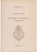 Paládi-Kovács Attila - Életmód, foglalkozás, nemzetiség
