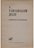  - A társadalom jelei