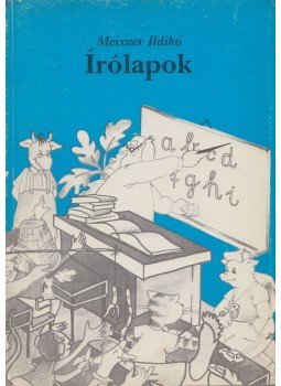 Meixner Ildikó - Írólapok Meixner Ildikó - Írólapok, Budapest 0 antikvár könyv