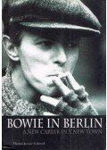 Thomas Jerome Seabrook - Bowie In Berlin: A new career in a new town