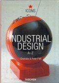 Peter Fiell,Charlotte Fiell - Industrial Design