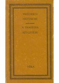 Friedrich Nietzsche - A tragédia születése avagy görögség és pesszimizmus