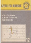 Faludi Lórántné - Fürdőkádak, zuhanytálcák szerelése
