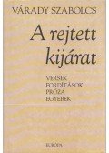 Várady Szabolcs - A rejtett kijárat (dedikált)