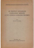 Biró Vencel - Az erdélyi udvarház gazdasági szerepe a XVII. század második felében