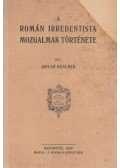 Jancsó Benedek - A román irredentista mozgalmak története