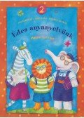 Adamikné dr. Jászó Anna,Lénárd András - Édes anyanyelvünk 2.