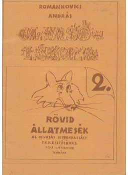 Romankovics András - Rövid állatmesék Romankovics András - Rövid állatmesék, Mogyoród 1991 antikvár könyv