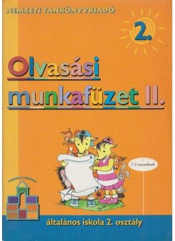 Borszéki Ágnes - Olvasási munkafüzet 2. osztály Borszéki Ágnes - Olvasási munkafüzet 2. osztály, Budapest 1998 antikvár könyv