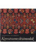 Lengyel Györgyi - Keresztszemes kézimunkák