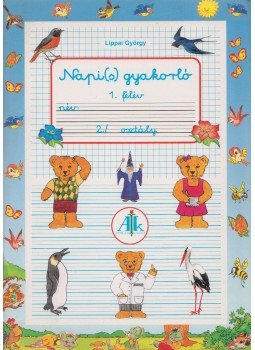 Lippai György - Napi(s) gyakorló 2. osztály 1. félév, Celldömölk 2002 antikvár könyv