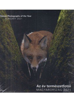  - Az év természetfotói - Magyarország 2021 - The Nature Photographs of the Year - Hungary 2021, Pécs 2021 antikvár könyv