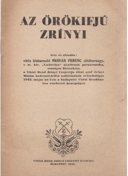 Vitéz Kisbarnaki Farkas Ferenc - Az örökifjú Zrínyi, Budapest 1942 antikvár könyv
