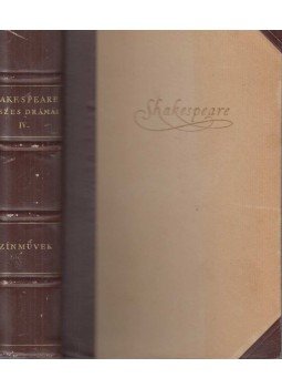 William Shakespeare - Shakespeare összes drámái IV. William Shakespeare - Shakespeare összes drámái IV., null 1955 antikvár könyv