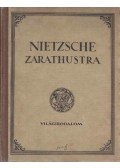 Friedrich Nietzsche - Zarathustra