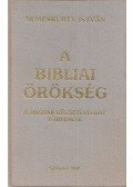Nemeskürty István - A bibliai örökség
